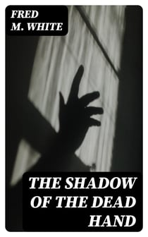 The Shadow of the Dead Hand