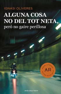 Alguna cosa no del tot neta, però no gaire perillosa