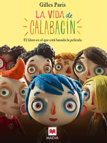 La vida de calabacín - El libro en el que está basada la película