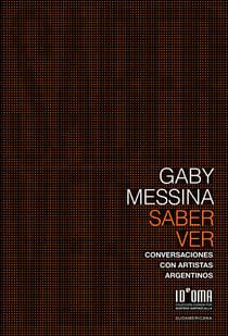 Saber ver - Conversaciones con artistas argentinos
