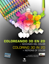 Coloreando 3D en 2D + Nociones del color - Coloring 3D in 2D + Notios of Color