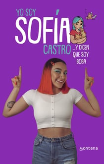 Yo soy Sofía Castro - ...y dicen que soy boba