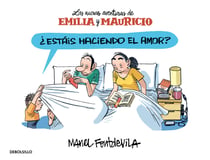 ¿Estáis haciendo el amor? (Emilia y Mauricio 2) - Las nuevas aventuras de Emilia y Mauricio