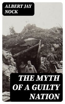 The Myth of a Guilty Nation