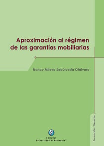 Aproximación al régimen de las garantías mobiliarias