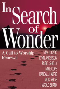 In Search of Wonder - A call to worship renewal