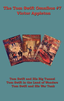 The Tom Swift Omnibus #7