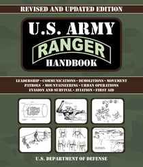 U.S. Army Ranger Handbook - Revised and Updated