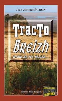 Tracto Breizh - Les enquêtes du commandant Rosko - Tome 1