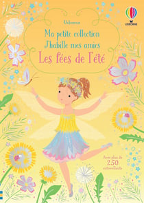 Les fées de l'été - Ma petite collection J'habille mes amies