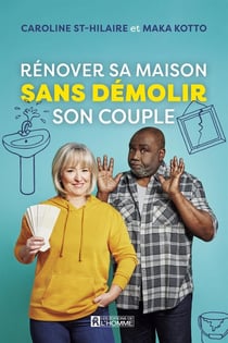Rénover sa maison sans démolir son couple - RENOVER SA MAISON SANS DEMOLIR.. CO [NUM]