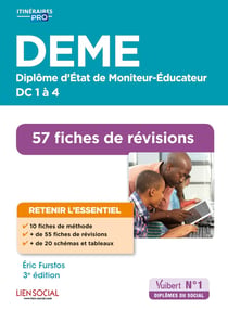 DEME fiches de révisions : DC 1 à 4 - diplôme d'Etat de moniteur-éducateur