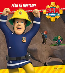 Sam le pompier : péril en montagne