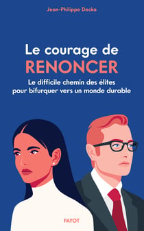 Le Courage de renoncer