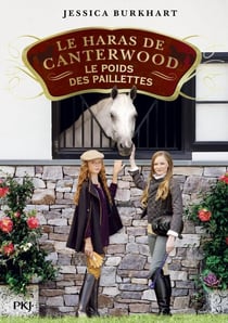 Le Haras de Canterwood Tome 18 : le poids des paillettes