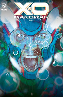 X-O Manowar Tome 2