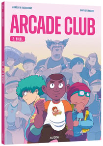 Arcade club Tome 2 : Bilel