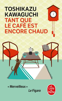 Tant que le café est encore chaud