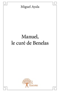 Manuel, le curé de Bénélas