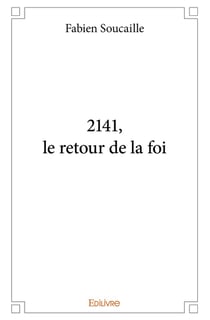 2141, le retour de la foi