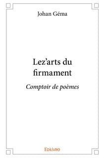 Lez'arts du firmament : Comptoir de poèmes