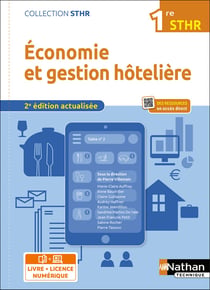 Économie et gestion hôtelière : 1re STHR : livre + licence élève (édition 2022)