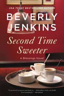 Second Time Sweeter - A Blessings Novel