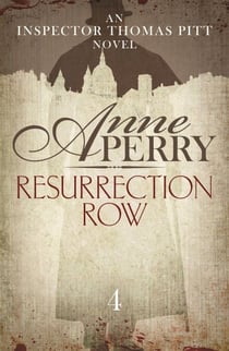 Resurrection Row (Thomas Pitt Mystery, Book 4) - Is Pitt investigating a practical joke - or a murder?