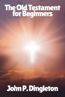 The Old Testament for Beginners