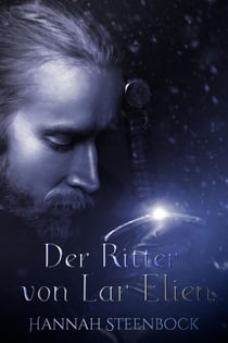 Der Ritter von Lar Elien - Der Ritter von Lar Elien, #1