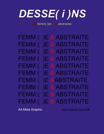 Desse( i )ns - 88 femm( )es ...& abstraites