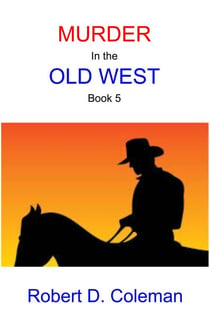 Murder in the Old West, Book Five - MURDER: The John Carter Novels, #5
