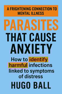 Parasites That Cause Anxiety
