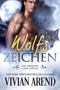 Wolfszeichen - Die Granite Lake Wölfe, #1