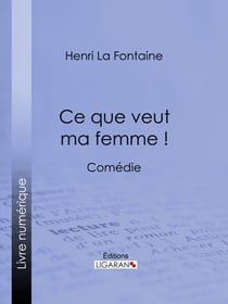 Ce que veut ma femme ! - Comédie