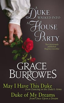 A Duke Walked Into a House Party - Republished Regencies, #1
