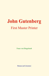 John Gutenberg - First Master Printer