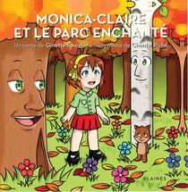 Monica-Claire et le parc enchanté - Album jeunesse