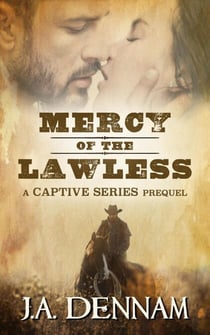 Mercy of the Lawless - Captive