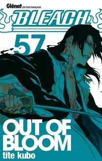 Bleach - Tome 57 - Out of bloom