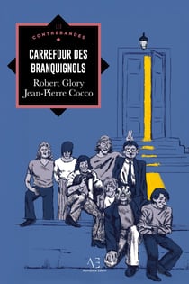 Carrefour des branquignols - Témoignage social - Aide à la jeunesse