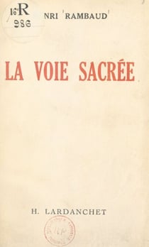 La voie sacrée - Précédée de Supplément à "Souffrances du chrétien"