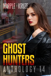 Ghost Hunters Anthology 14 - Ghost Hunter Mystery Parable Anthology