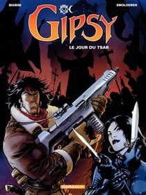 Gipsy - Tome 3 - Le Jour du Tsar