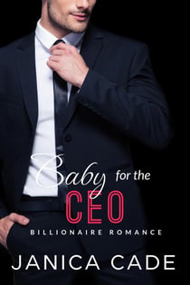 Baby for the CEO - The Blake Legacy, #1