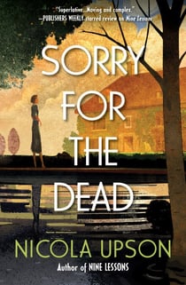 Sorry for the Dead - A Josephine Tey Mystery