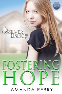 Fostering Hope - Silver Lining, #1