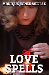 Love Spells - Practical Magick, #4