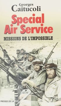 Spécial Air Service - Missions de l'impossible