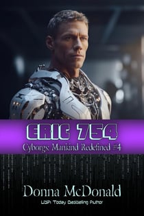 Eric 754 - Cyborgs: Mankind Redefined, #4
